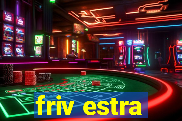 friv estra